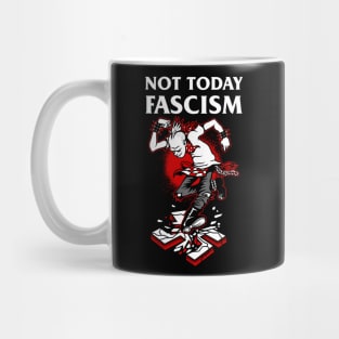 NOT TODAY Mug